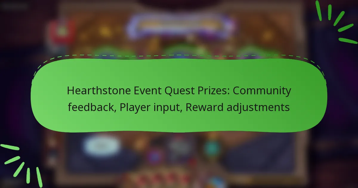 Hearthstone Event Quest Prizes: Community feedback, Player input, Reward adjustments