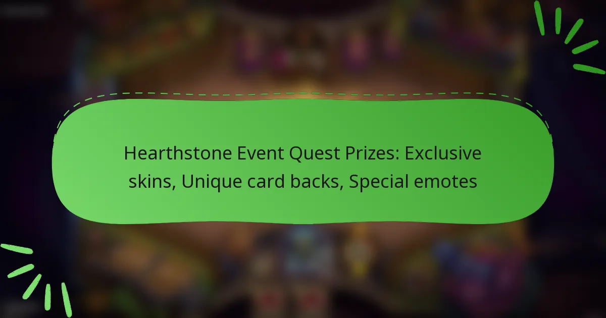 Hearthstone Event Quest Prizes: Exclusive skins, Unique card backs, Special emotes