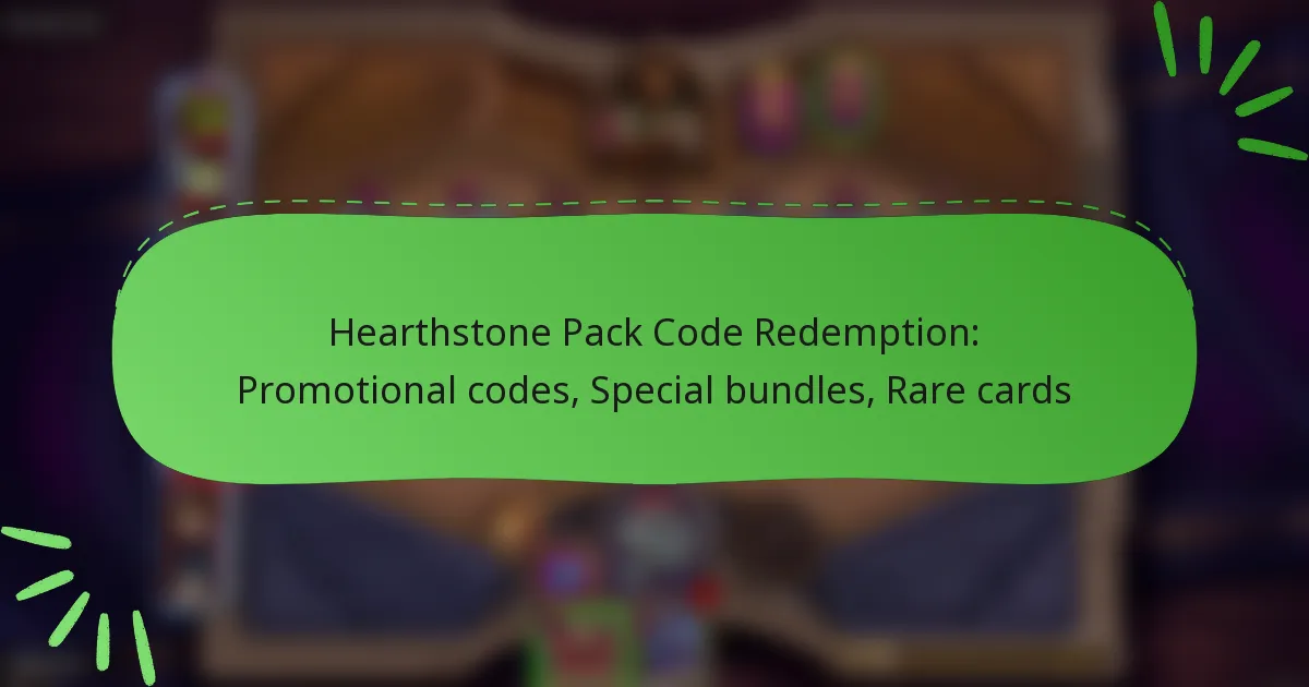 Hearthstone Pack Code Redemption: Promotional codes, Special bundles, Rare cards