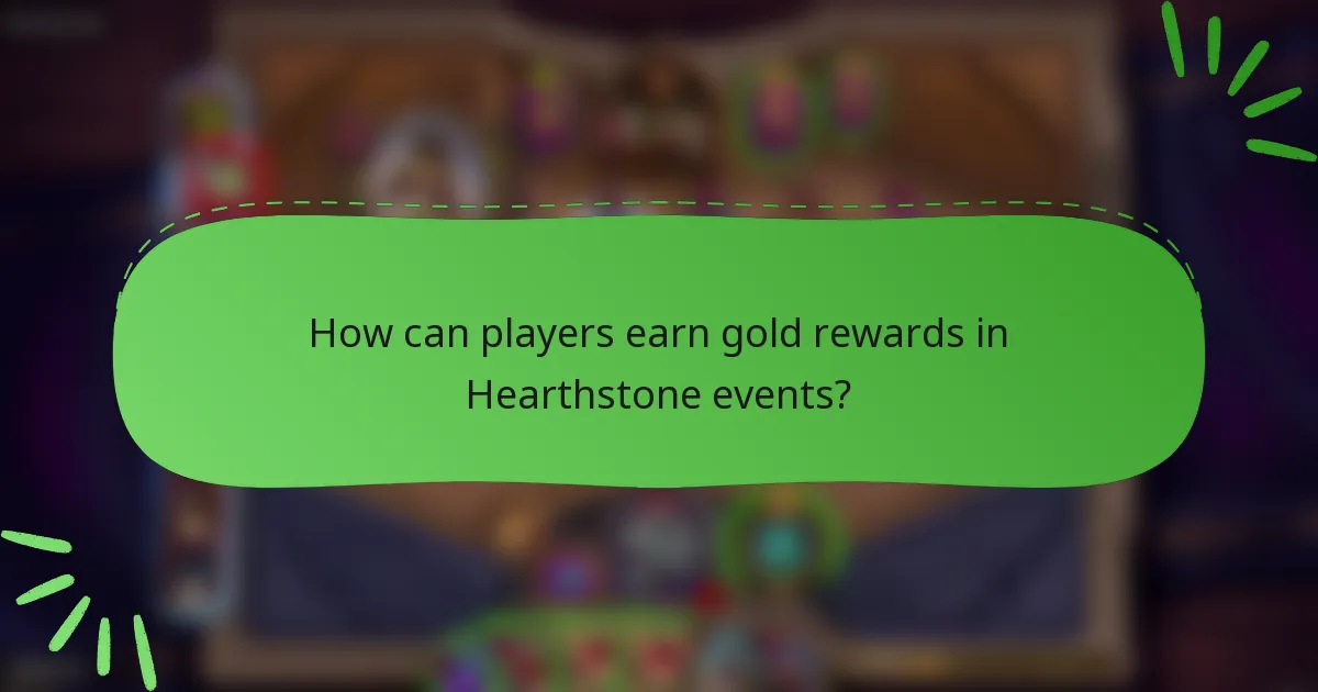 How can players earn gold rewards in Hearthstone events?