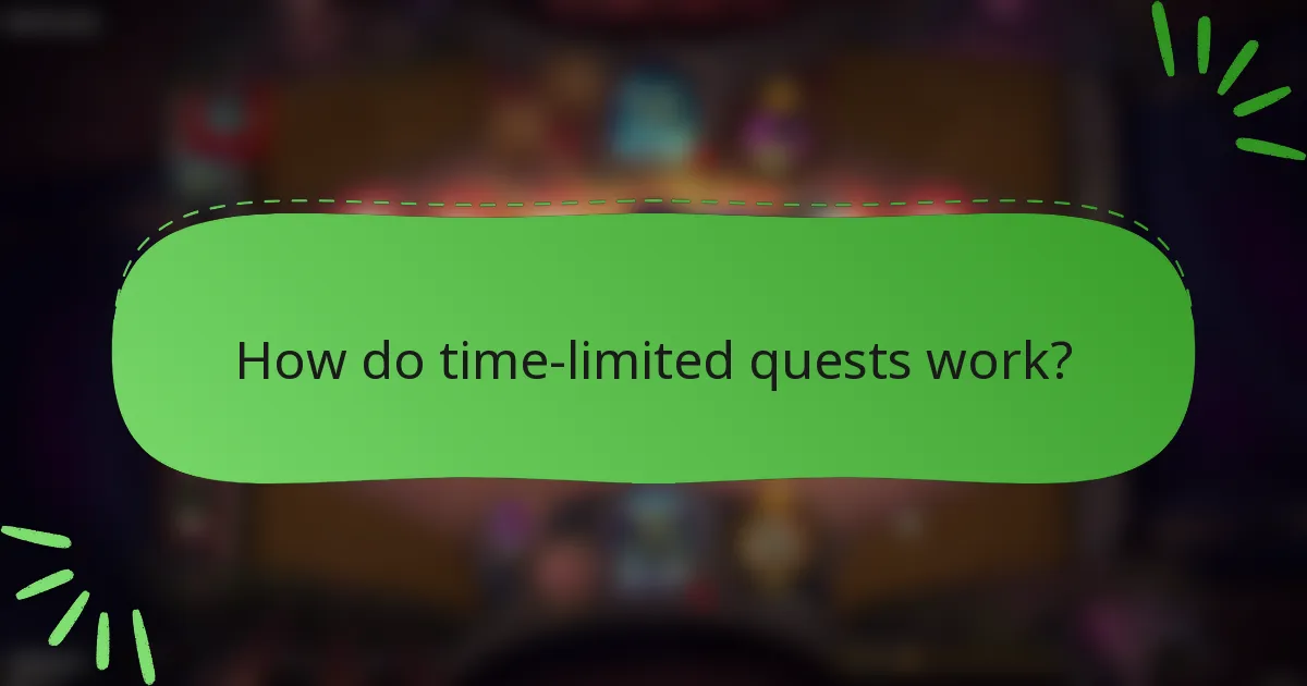 How do time-limited quests work?