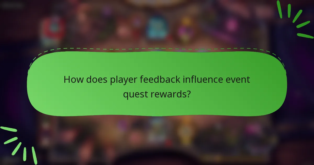 How does player feedback influence event quest rewards?