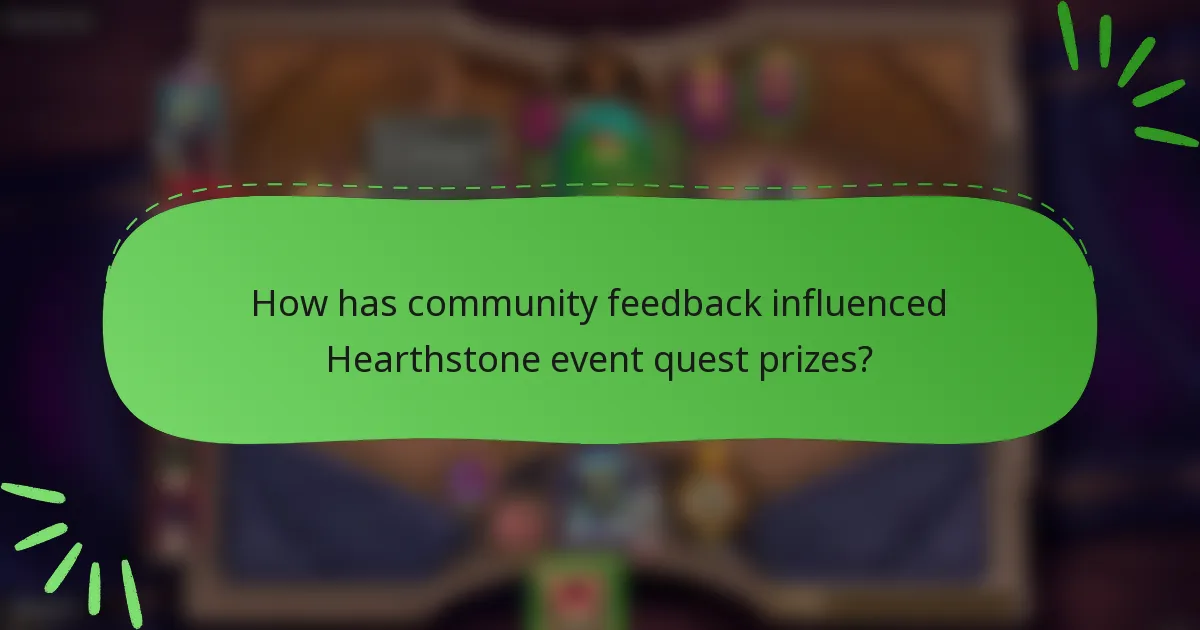 How has community feedback influenced Hearthstone event quest prizes?