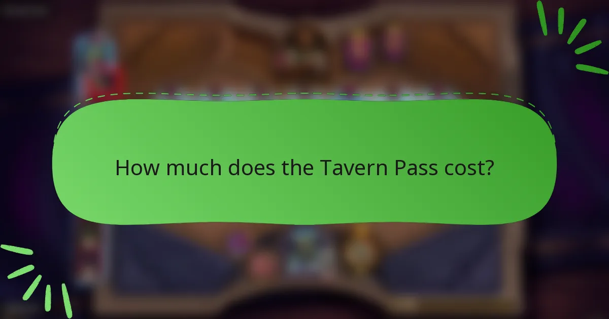 How much does the Tavern Pass cost?