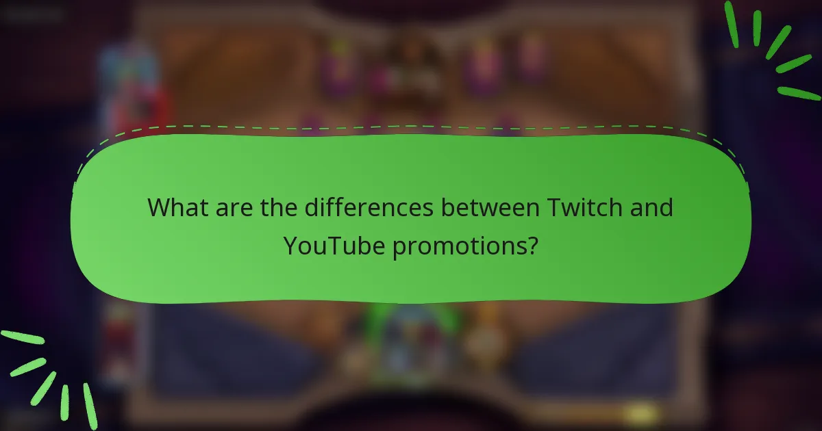 What are the differences between Twitch and YouTube promotions?