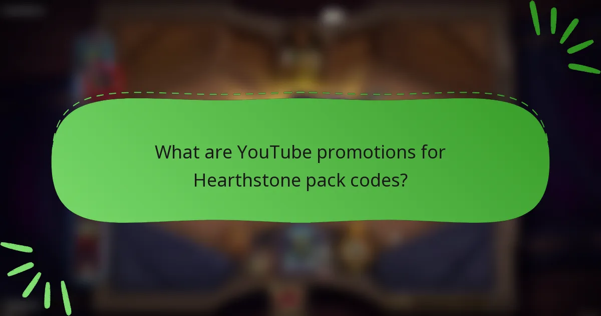What are YouTube promotions for Hearthstone pack codes?
