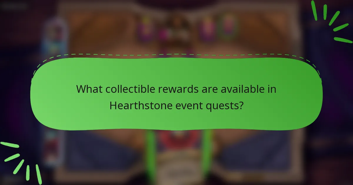 What collectible rewards are available in Hearthstone event quests?