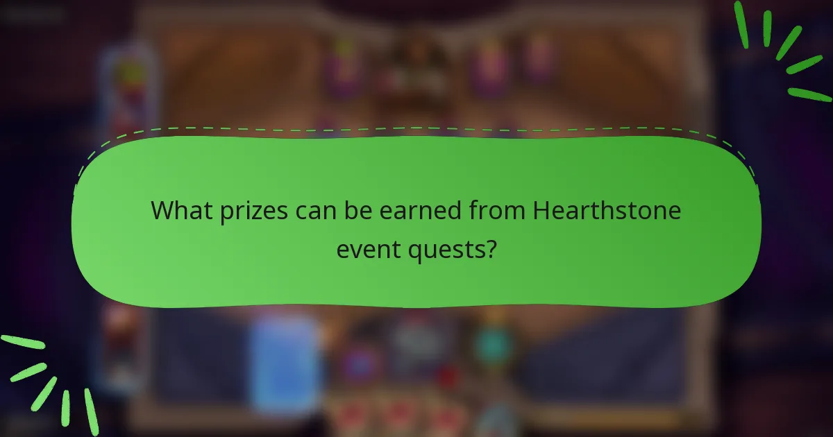 What prizes can be earned from Hearthstone event quests?