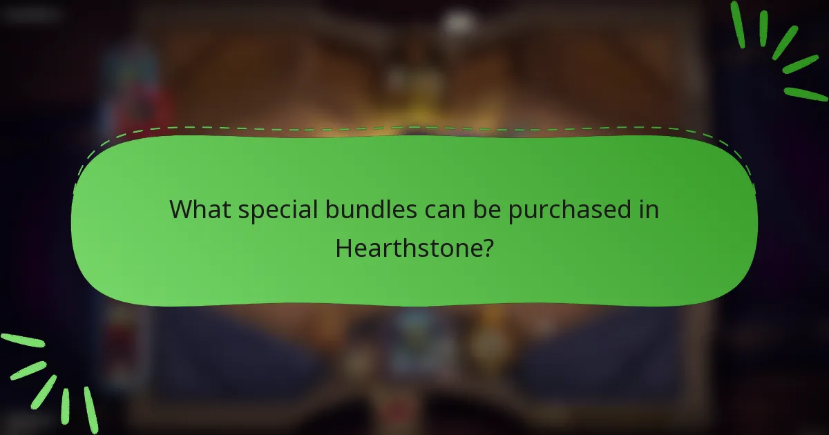 What special bundles can be purchased in Hearthstone?