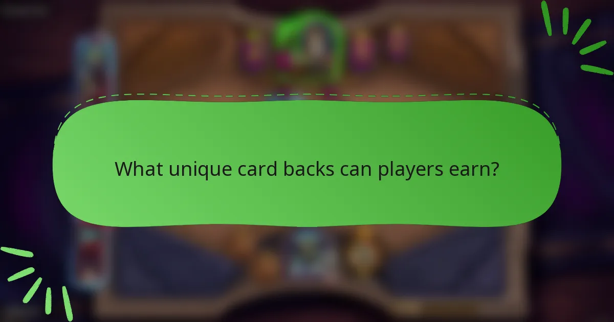 What unique card backs can players earn?