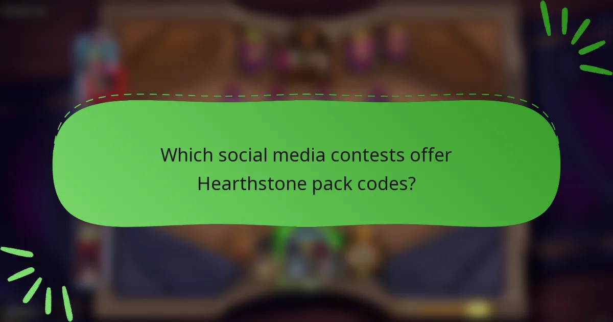 Which social media contests offer Hearthstone pack codes?